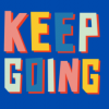 How to keep going when all you want to do is give up !